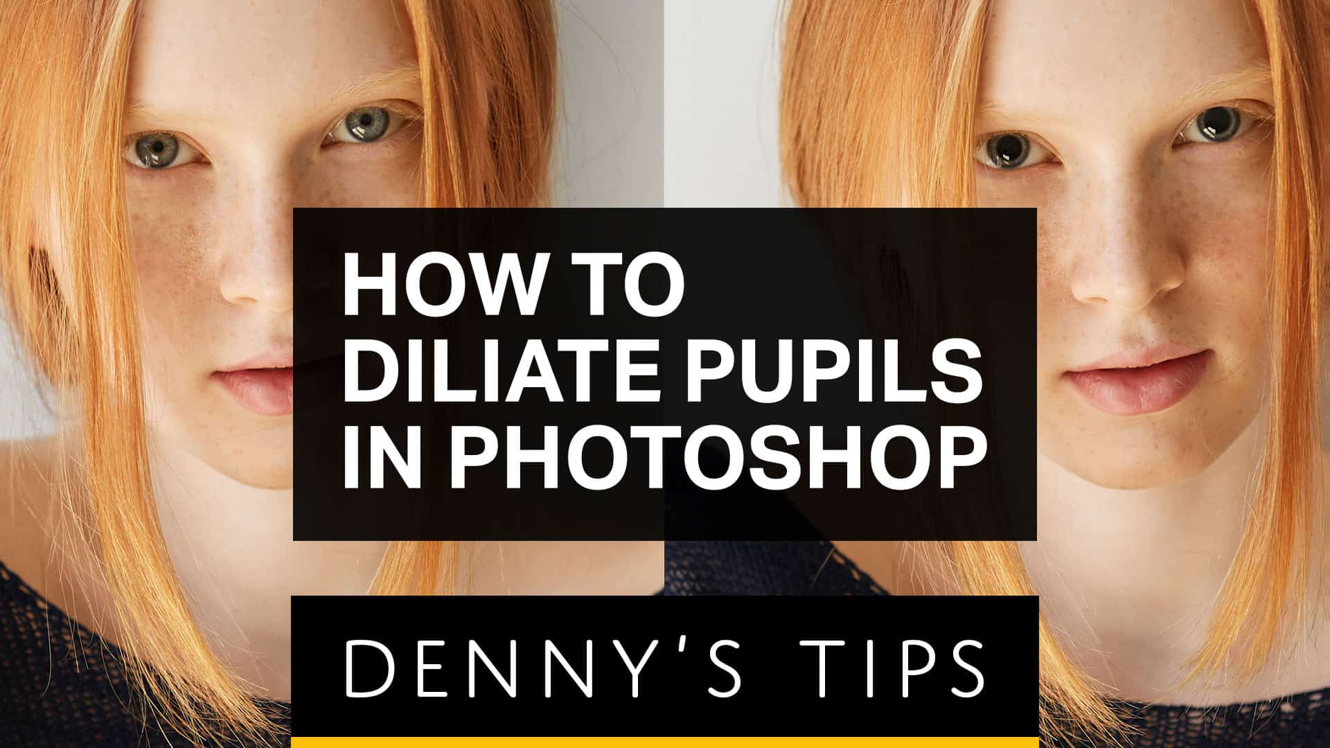 How to Dilate Pupils in Photoshop