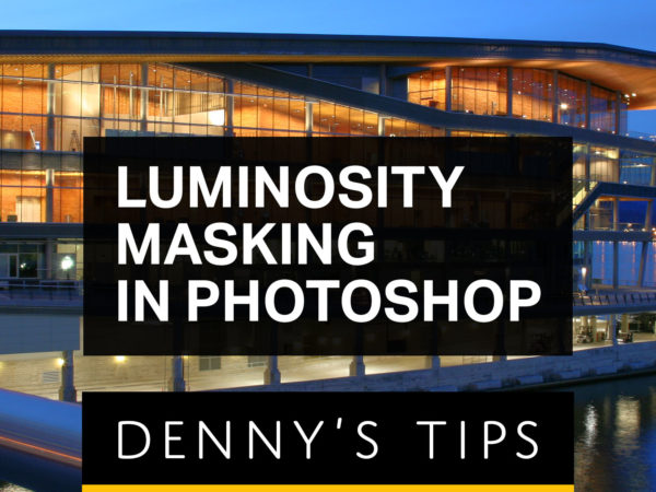 Luminosity Masking in Photoshop
